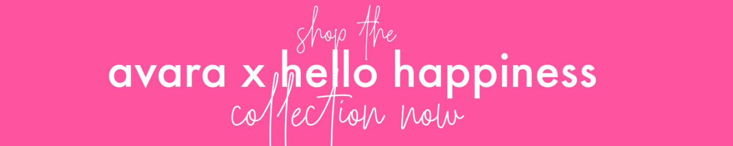 Avara x Hello Happiness holiday collection
